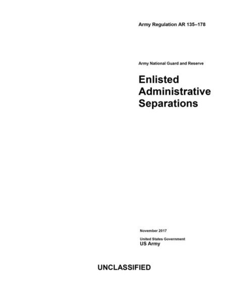 Army Regulation AR 135-178 National Guard and Reserve Enlisted Administrative Separations November 2017