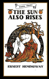 Title: THE SUN ALSO RISES, Author: ERNEST HEMINGWAY