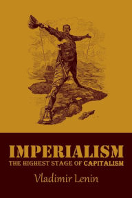 Title: Imperialism, the Highest Stage of Capitalism, Author: Vladimir Lenin