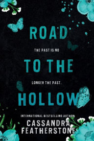 Title: Road to the Hollow: A Steamy Paranormal/Dark/Shifter/Romance Prequel, Author: Cassandra Featherstone