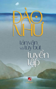 Title: Dï¿½o Nhu - T?n Van & Tï¿½y Bï¿½t (hard cover), Author: Nhu Dao