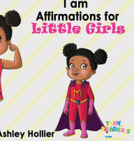 Title: Book Affirmations For Little Boys, Author: Ashley Hollier