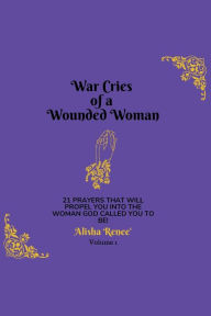 Title: War Cries of A Wounded Woman, Author: MATTHEWS