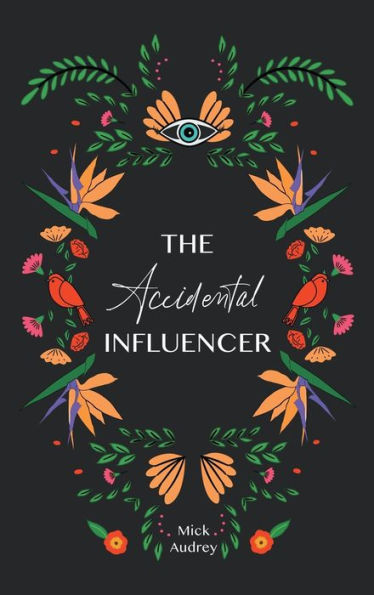 The Accidental Influencer