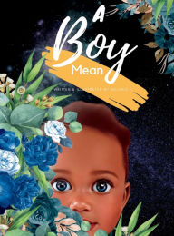 Title: A Boy Mean, Author: Melinda Johnson