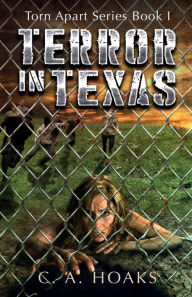 Title: Terror In Texas, Author: C. A. Hoaks