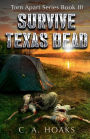 Survive Texas Dead