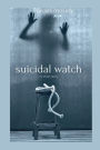 Suicidal Watch