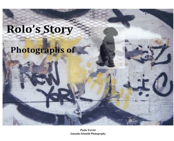 Rolo's Story: Photographs of New York