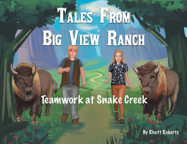Tales From Big View Ranch: Teamwork at Snake Creek: