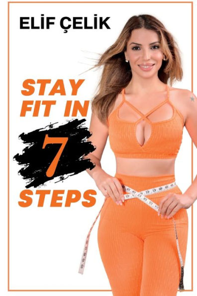 Stay Fit in 7 Days