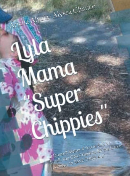 Lyla Mama "Super Chippies" Alyssa Chance ~ Ariella Alycia Culture of Worship: Culture of Worship www.cultureofworship.com