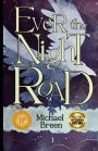 Ever the Night Road
