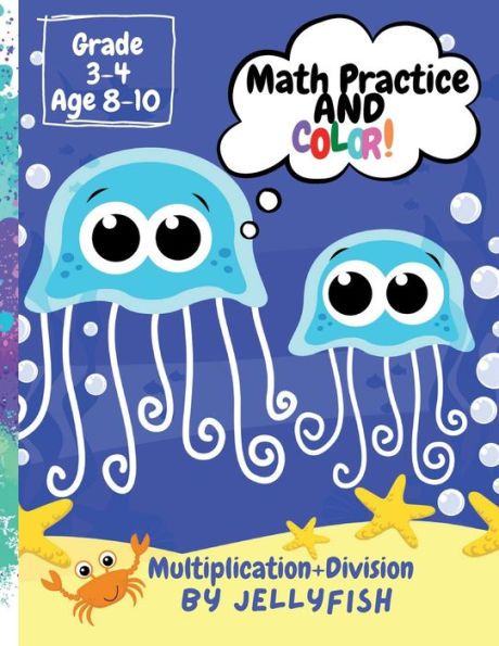 Math Practice AND Color!: Math Practice Multiplication+Division