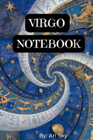 Title: Virgo Horoscope Notebook, Author: Ari Sky