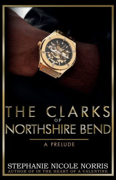 The Clarks of Northshire Bend