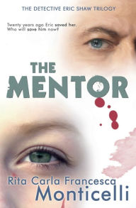 Title: The Mentor, Author: Rita Carla Francesca Monticelli