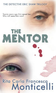 Title: The Mentor, Author: Rita Carla Francesca Monticelli