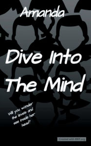 Title: Dive Into the Mind, Author: Amanda Nichole