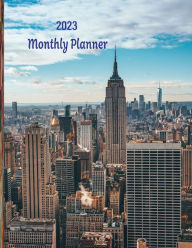 Title: 2023 Monthly Planner (New York City): Month at a Glance, Top Priorities, To-Do list, Calendar, Plan & Review Pages, 8.5