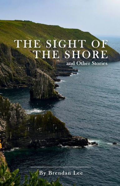 The Sight of the Shore and Other Stories