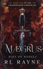 Maegrus: Rise of Rebels