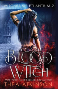 Title: Blood Witch: coming of age fantasy, Author: Thea Atkinson