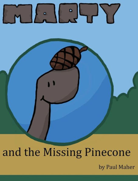 Marty and the Missing Pinecone