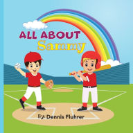 Title: Peachkin Doubleknot All About Sammy: All About Sammy, Author: Dennis Fluhrer