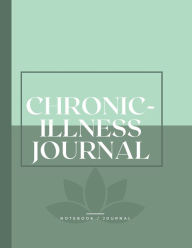 Title: Chronic-Illness Journal, Author: Millona Bowe