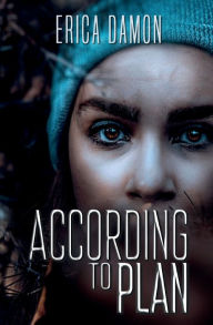 Title: According to Plan: A Psychological Suspense Thriller, Author: Erica Damon