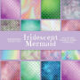 Iridescent Sparkle Mermaid: Scrapbook Paper Pad