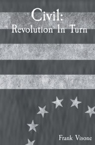 Title: Civil: Revolution in Turn:, Author: Visone
