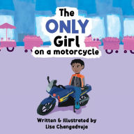 Title: The Only Girl On A Motorcycle, Author: Lisa Changadveja