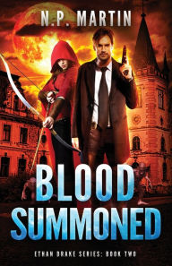 Title: Blood Summoned, Author: N. P. Martin