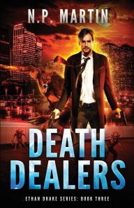 Title: Death Dealers, Author: N. P. Martin