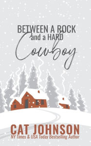 Between a Rock and a Hard Cowboy: Special Edition Cover