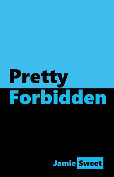 Pretty Forbidden