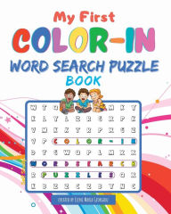 Title: My First Color in Word Search Puzzle Book, Author: Eleni Maria Georgiou