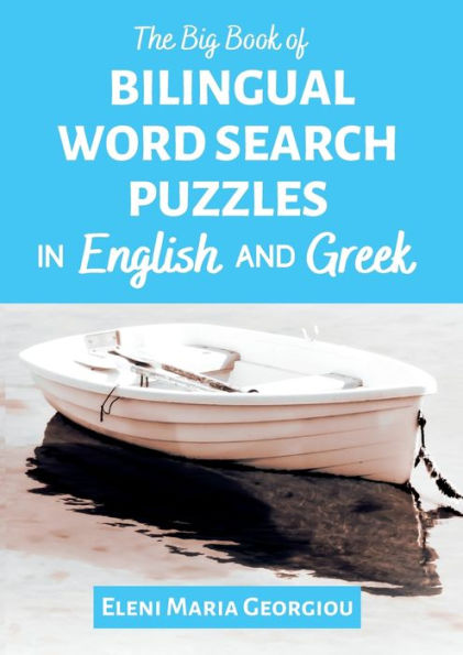 The Big Book of Bilingual Word Search Puzzles in English and Greek
