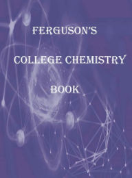 Title: College Chemistry for Everyone, Author: David Ferguson