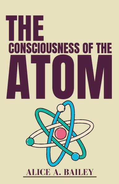 The Consciousness of the Atom