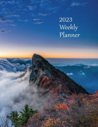 Title: 2023 Weekly Planner (Scenic Mountain): Week-by-Week Agenda Book, Goals & Plans, Habits & Routines, To-Do Lists (Large 8.5