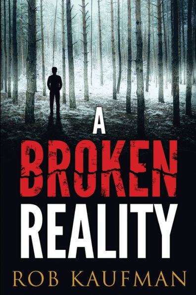 A Broken Reality