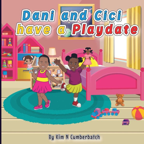 Dani and Cici Have a Playdate