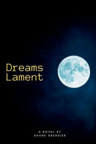Downloads books for iphone Dreams Lament 9798823153102 English version