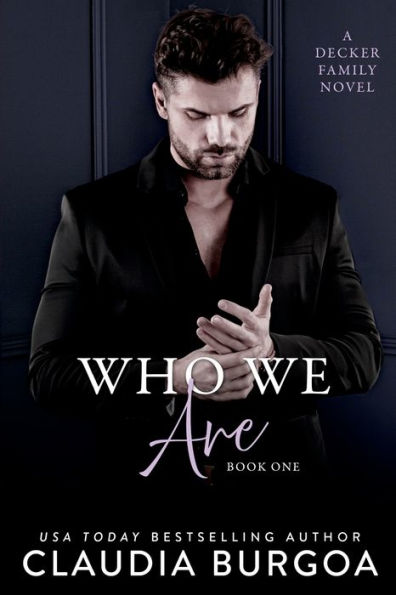 Who We Are: A Decker Family Novel