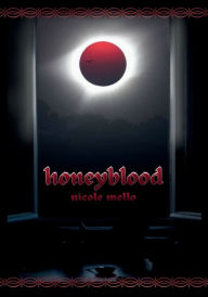 Title: honeyblood, Author: Nicole Mello