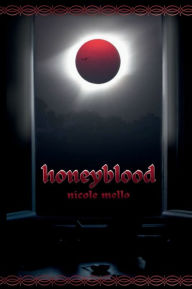 Title: honeyblood, Author: Nicole Mello