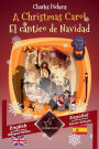 A Christmas Carol - El cï¿½ntico de Navidad: Bilingual parallel text - Textos bilingï¿½es en paralelo: English - Spanish / Inglï¿½s - Espaï¿½ol